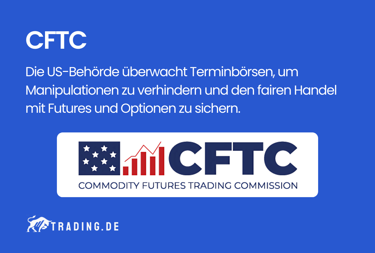 Commodity Futures Trading Commission (CFTC) Definition und Erklärung