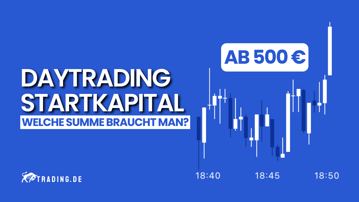 Daytrading Startkapital