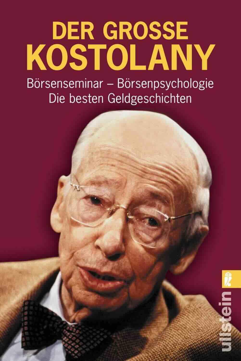 Der grosse Kostolany Boersenseminar