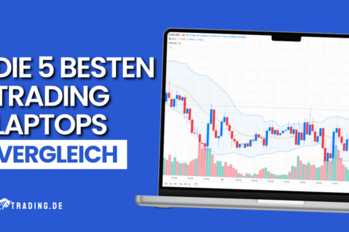 Die 5 besten Trading Laptops