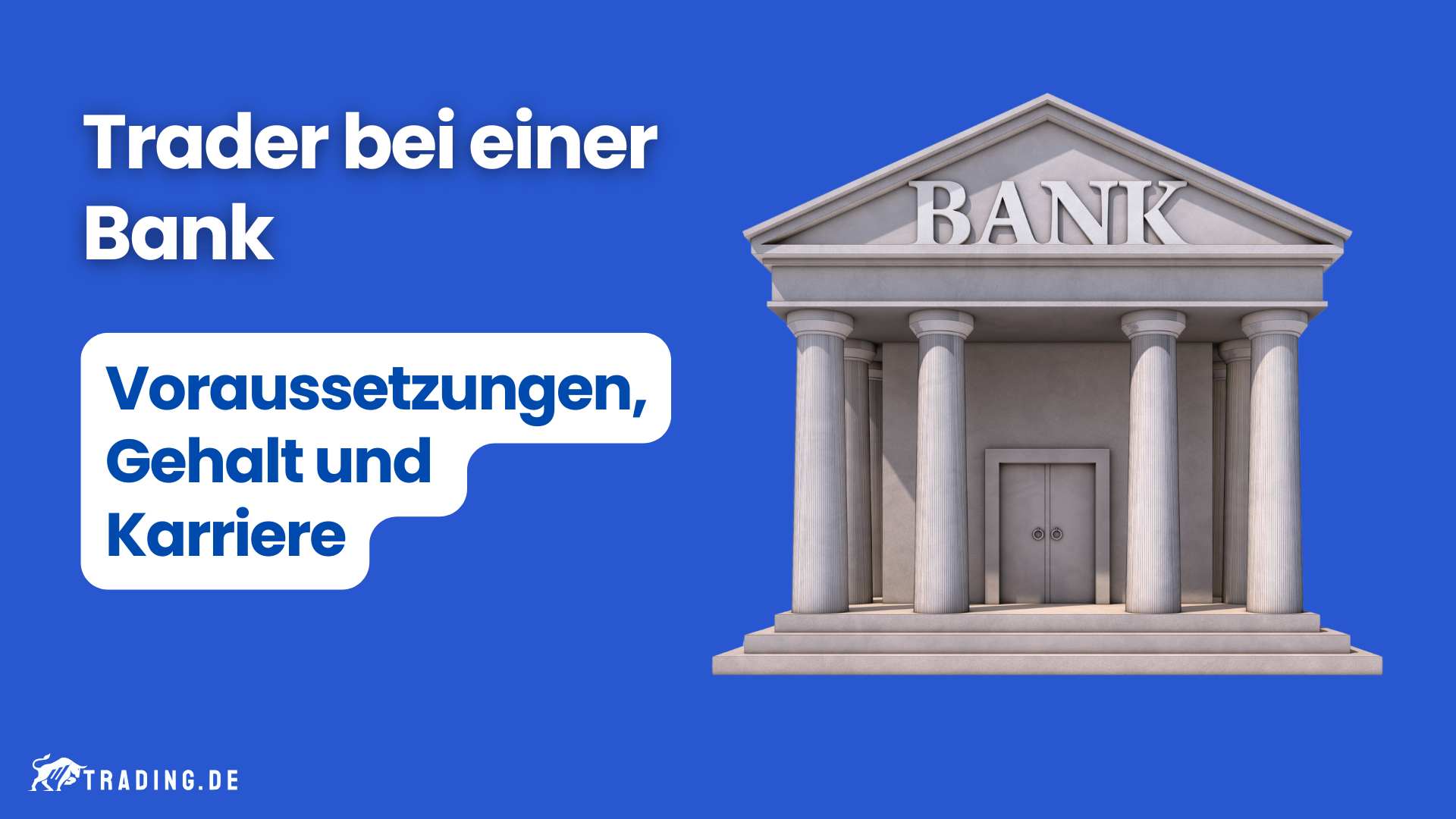 Trader bei Bank Titelbild