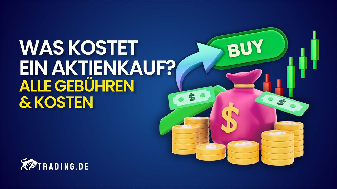 Was kostet ein Aktienkauf