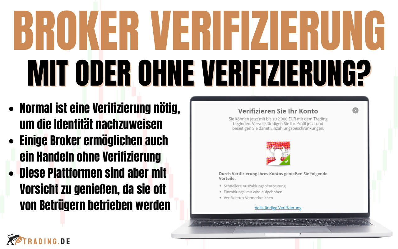 Trading ohne Verifizierung erklärt für Trader